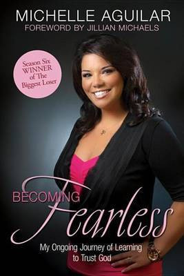 Becoming Fearless(English, Electronic book text, Aguilar Michelle)