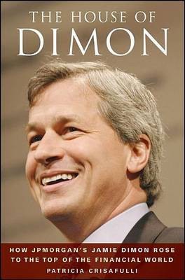 The House of Dimon(English, Electronic book text, Crisafulli Patricia)