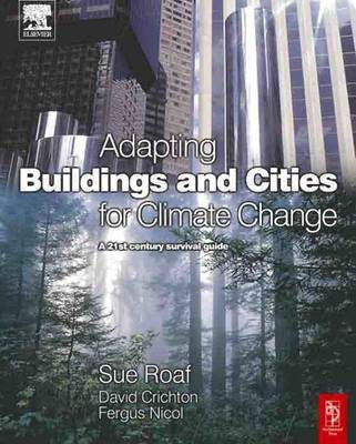 Adapting Buildings and Cities for Climate Change(English, Electronic book text, Roaf Sue)