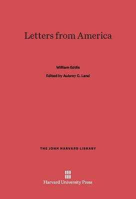 Letters from America(English, Electronic book text, Eddis William)