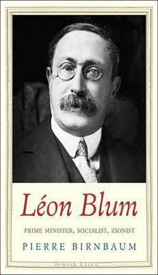 Leon Blum(English, Electronic book text, Birnbaum Pierre Prof)