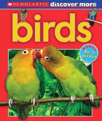 Scholastic Discover More: Birds (Emergent Reader)(English, Hardcover, Arlon Penelope)