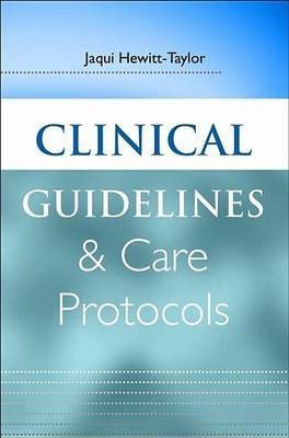 Clinical Guidelines and Care Protocols(English, Electronic book text, Hewitt-Taylor Jaqui)