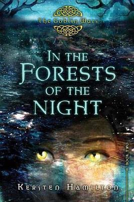 In the Forests of the Night(English, Electronic book text, Hamilton Kersten)