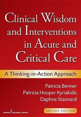 Clinical Wisdom and Interventions in Acute and Critical Care, Second Edition(English, Electronic book text, unknown)