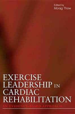 Exercise Leadership in Cardiac Rehabilitation(English, Electronic book text, unknown)