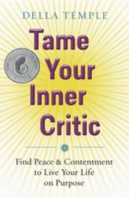 Tame Your Inner Critic(English, Electronic book text, Temple Della)