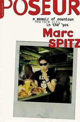 Poseur(English, Electronic book text, Spitz Marc)