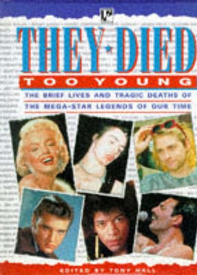 They Died Too Young(English, Paperback, Hall Tony)