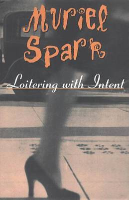 Loitering with Intent(English, Electronic book text, Spark Muriel)