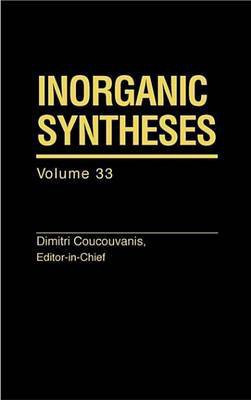 Inorganic Syntheses, Volume 33(English, Electronic book text, unknown)