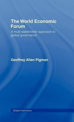 The World Economic Forum(English, Electronic book text, Pigman Geoffrey Allen)