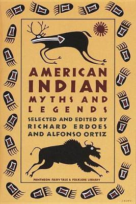American Indian Myths and Legends(English, Electronic book text, Erdoes Richard)