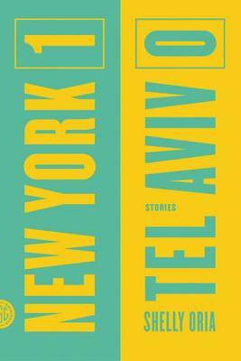 New York 1, Tel Aviv 0(English, Electronic book text, Oria Shelly)