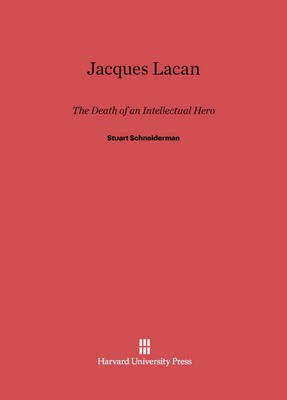 Jacques Lacan(English, Electronic book text, Schneiderman Stuart)