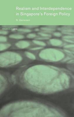 Realism and Interdependence in Singapore's Foreign Policy(English, Electronic book text, Ganesan Narayanan)