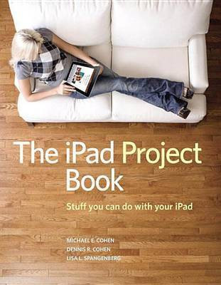 iPad Project Book, Portable Documents, The(English, Electronic book text, Cohen Michael)