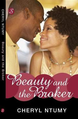 Beauty and the Broker(English, Electronic book text, Ntumy Cheryl)