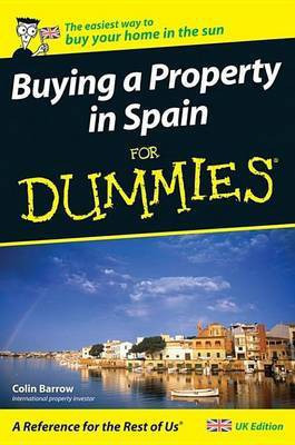 Buying a Property in Spain For Dummies(English, Electronic book text, Barrow Colin)