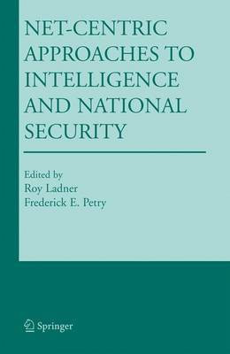 Netcentric Approaches to Intelligence and National Security(English, Electronic book text, unknown)