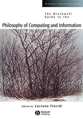The Blackwell Guide to the Philosophy of Computing and Information(English, Electronic book text, unknown)