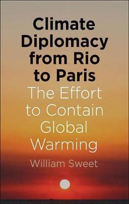 Climate Diplomacy from Rio to Paris(English, Electronic book text, Sweet William)