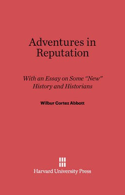 Adventures in Reputation(English, Electronic book text, Abbott Wilbur Cortez)