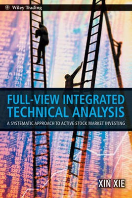 Full View Integrated Technical Analysis(English, Electronic book text, Xie Xin)