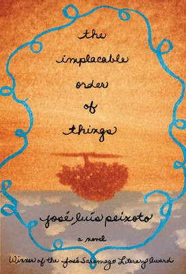 The Implacable Order of Things(English, Electronic book text, Peixoto Jose Luis)