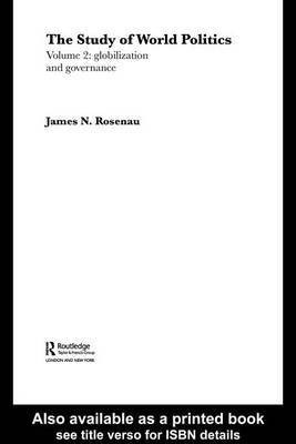 The Study of World Politics(English, Electronic book text, Rosenau James N)