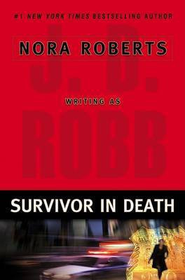 Survivor in Death(English, Electronic book text, Robb J D)