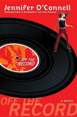 Off the Record(English, Electronic book text, O'Connell Jennifer)