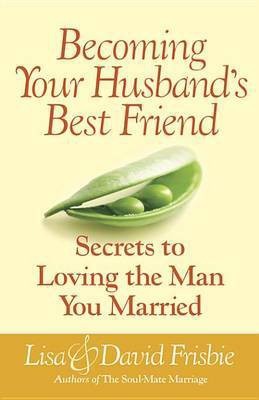 Becoming Your Husband's Best Friend(English, Electronic book text, Frisbie David)