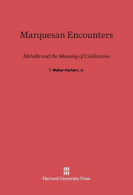 Marquesan Encounters(English, Electronic book text, Herbert, Jr. T. Walter)