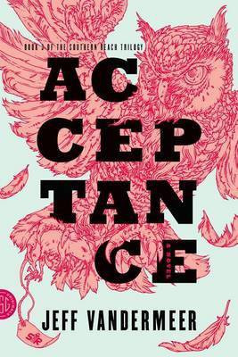 Acceptance(English, Electronic book text, VanderMeer Jeff)