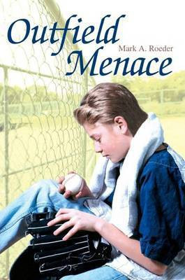 Outfield Menace(English, Electronic book text, Roeder Mark A)