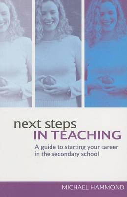Next Steps in Teaching(English, Electronic book text, Dr Hammond Michael)