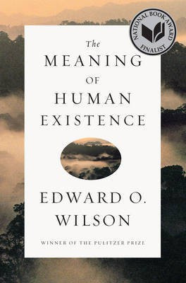 The Meaning of Human Existence(English, Electronic book text, Wilson Edward O)