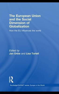 The European Union and the Social Dimension of Globalization(English, Electronic book text, Orbie Jan)