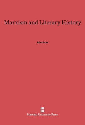 Marxism and Literary History(English, Electronic book text, Frow John)