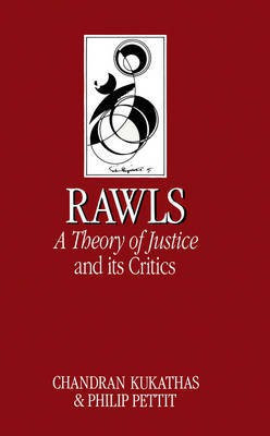 John Rawls' Theory of Justice and Its Critics(English, Hardcover, Kukathas Chandran)