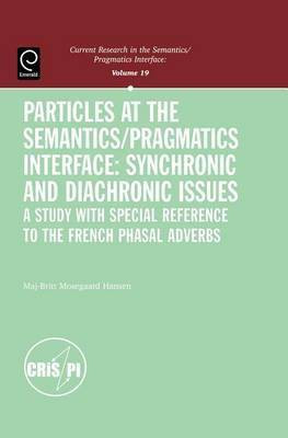 Particles at the Semantics/Pragmatics Interface(English, Electronic book text, Mosegaard Hansen Maj-Britt Dr)