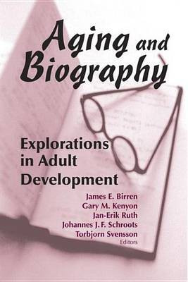 Aging and Biography(English, Electronic book text, Birren James E)