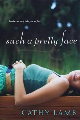 Such a Pretty Face(English, Electronic book text, Lamb Cathy)