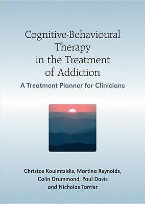 Cognitive-Behavioural Therapy in the Treatment of Addiction(English, Electronic book text, Kouimtsidis Christos)