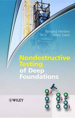 Nondestructive Testing of Deep Foundations(English, Electronic book text, Hertlein Bernard)