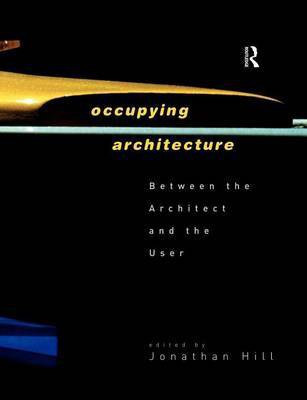 Occupying Architecture(English, Electronic book text, unknown)