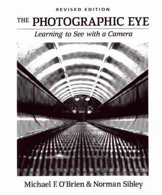 The Photographic Eye: Teacher's Guide(English, Hardcover, O'Brien Michael F.)