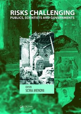 Risks Challenging Publics, Scientists and Governments(English, Electronic book text, unknown)