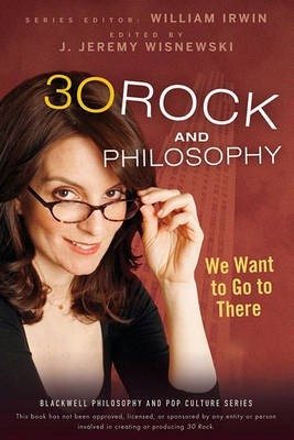 30 Rock and Philosophy(English, Electronic book text, Irwin William)